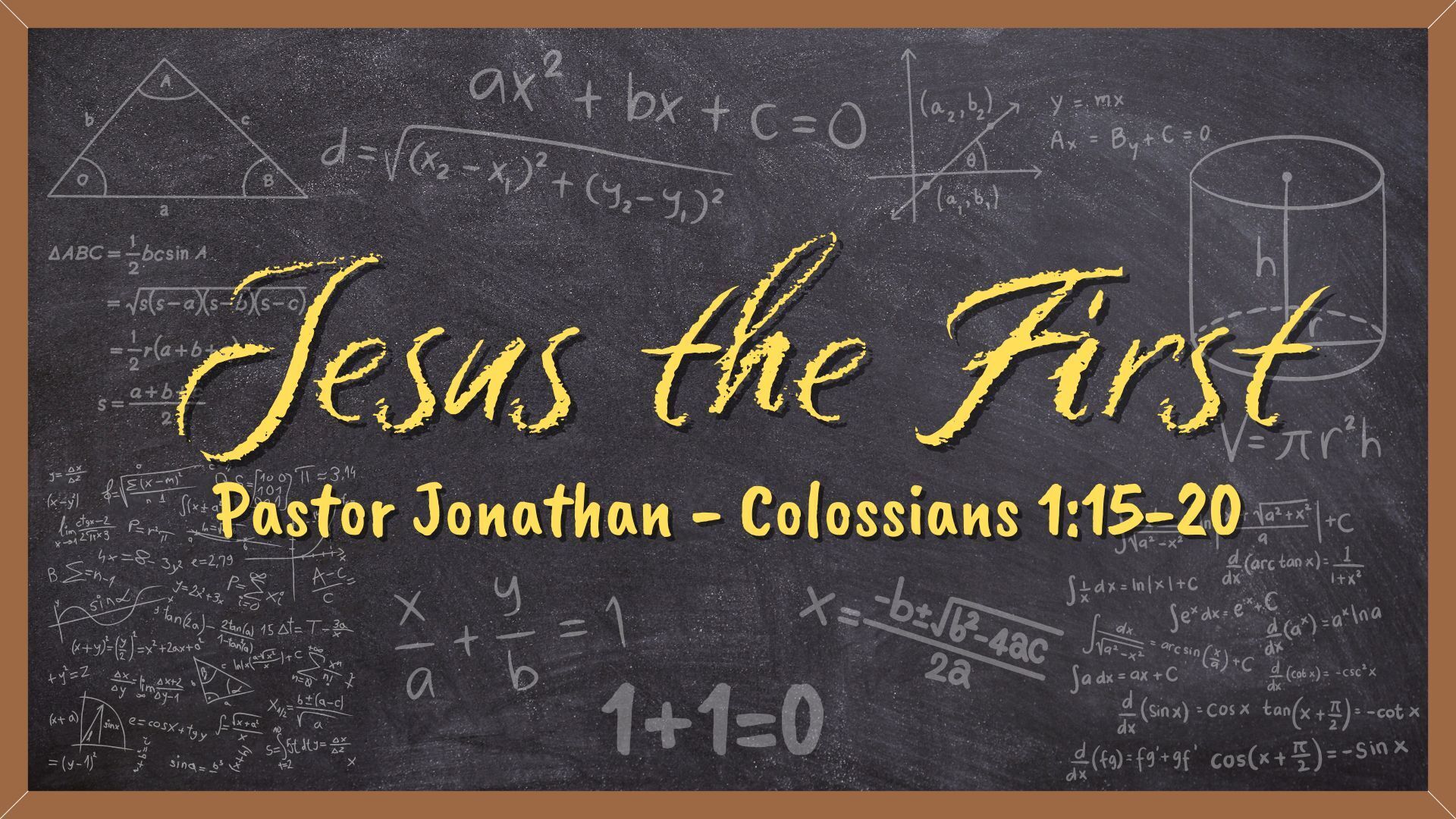 Jesus the First - Pastor Jonathan