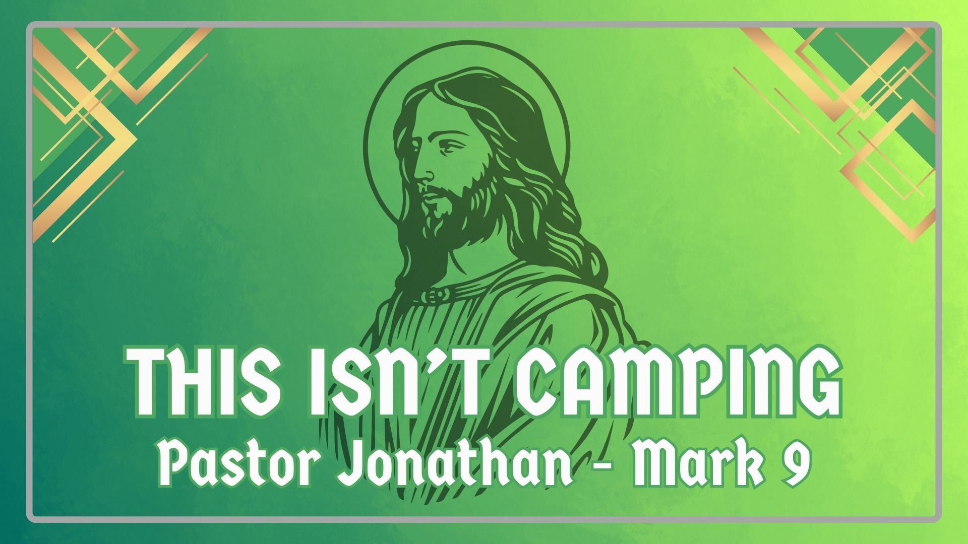 This Isn't Camping - Pastor Jonathan