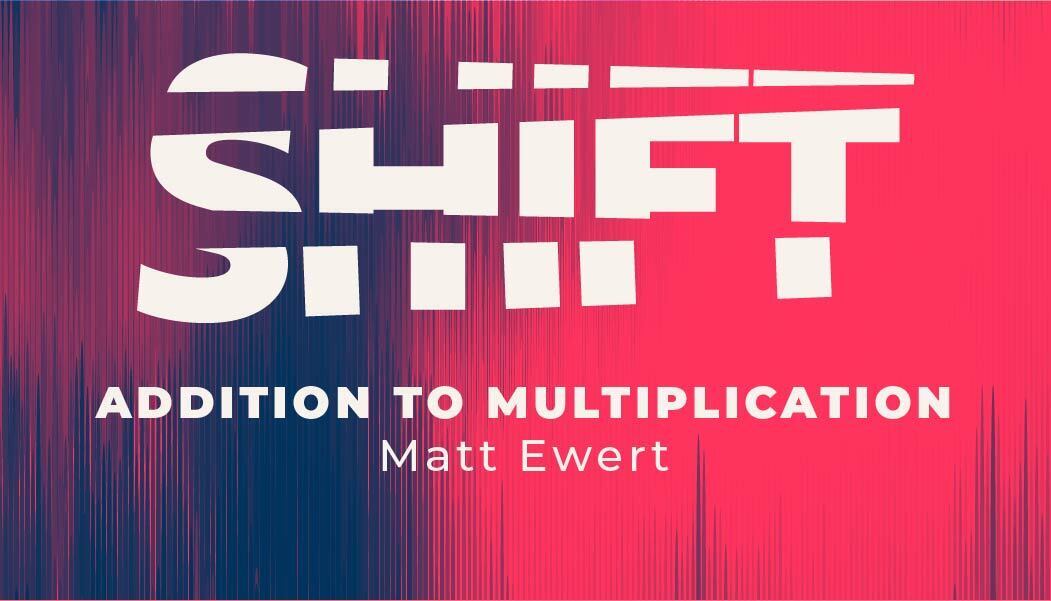 Preview of SHIFT: Addition to Multiplication