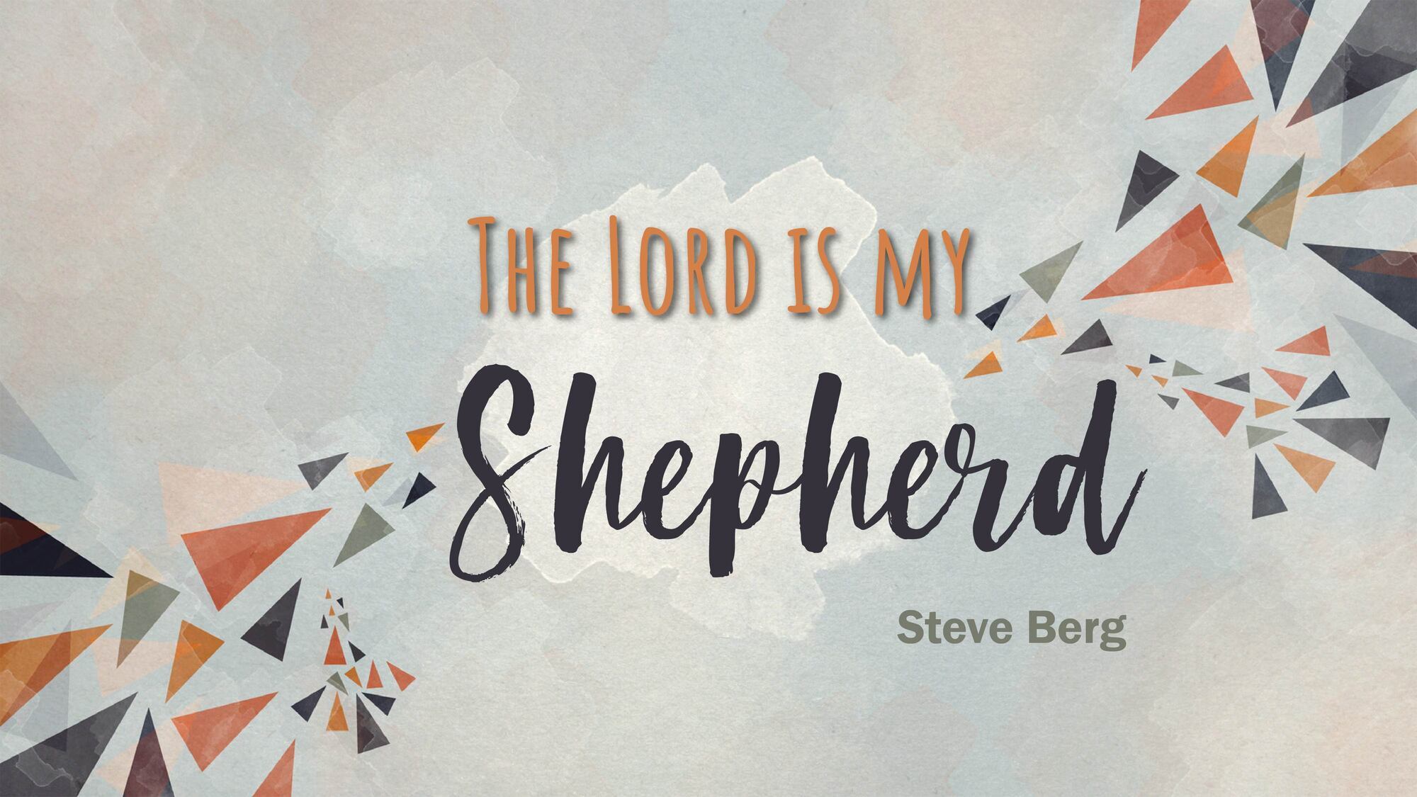 Preview of The Lord is My Shepherd