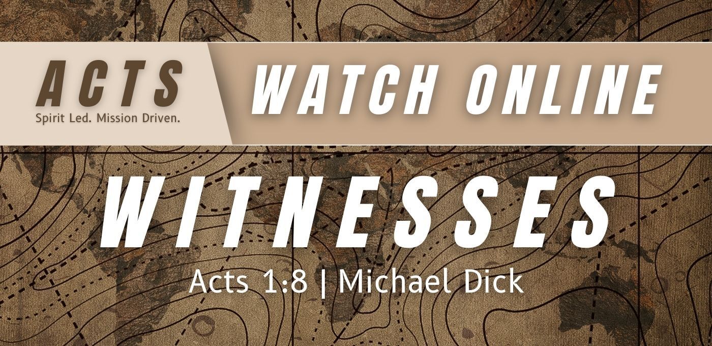 Preview of ACTS - Witnesses