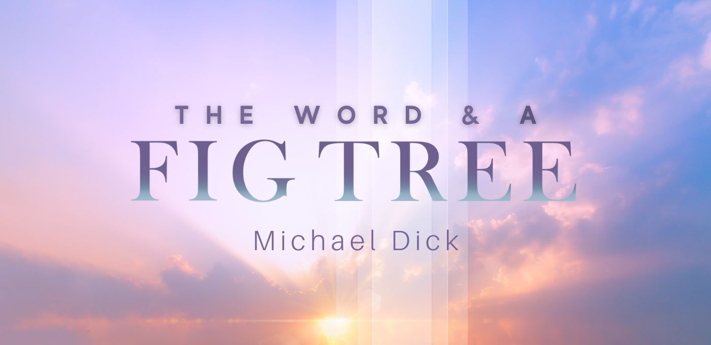 Preview of GLORIFY HIS NAME - The Word and a Fig Tree