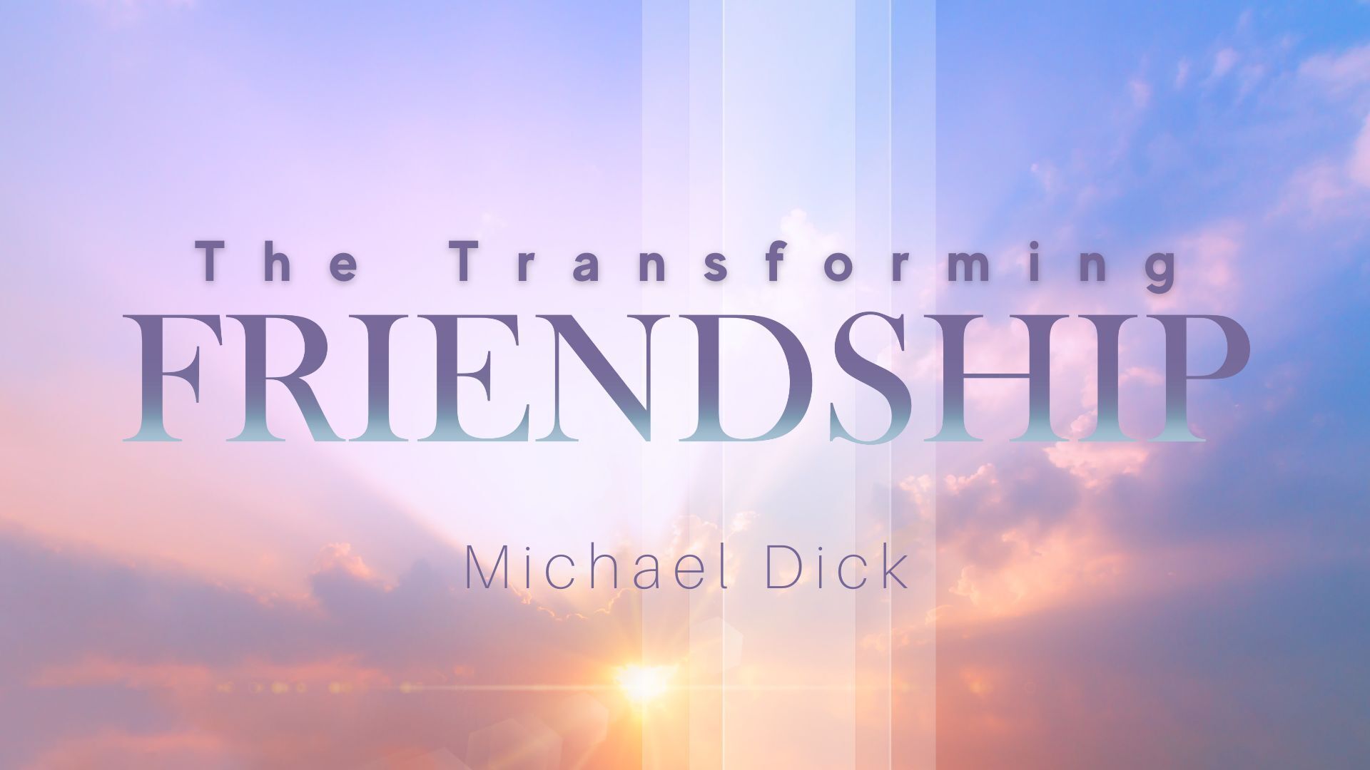 Preview of GLORIFY HIS NAME - The Transforming Friendship