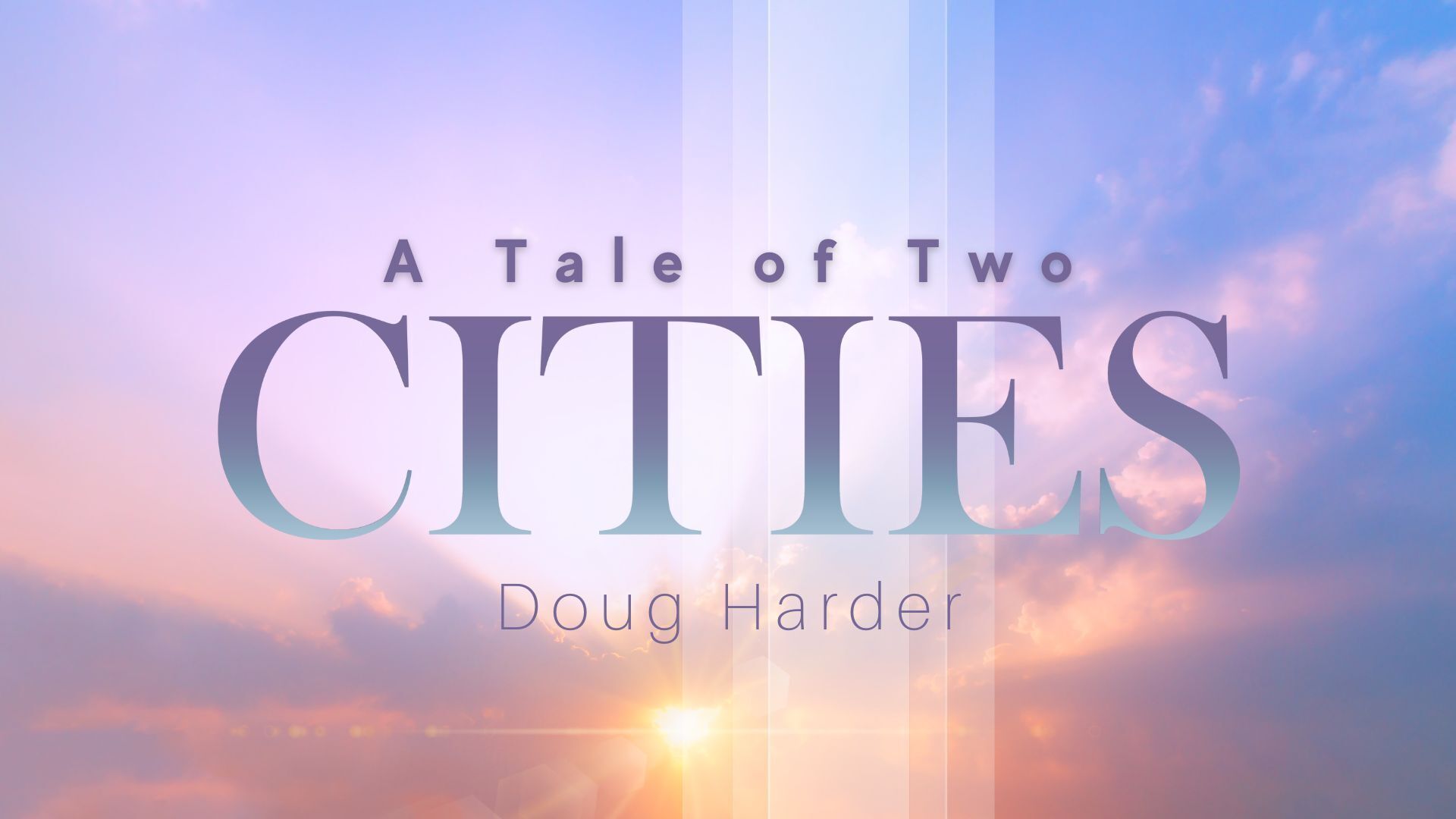 Preview of A Tale of Two Cities - Doug Harder