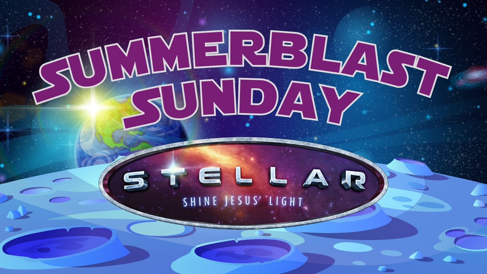 Preview of SummerBlast Sunday - Stellar