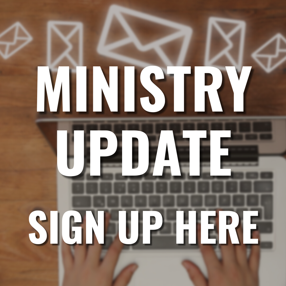 Ministry Update - Sign up here