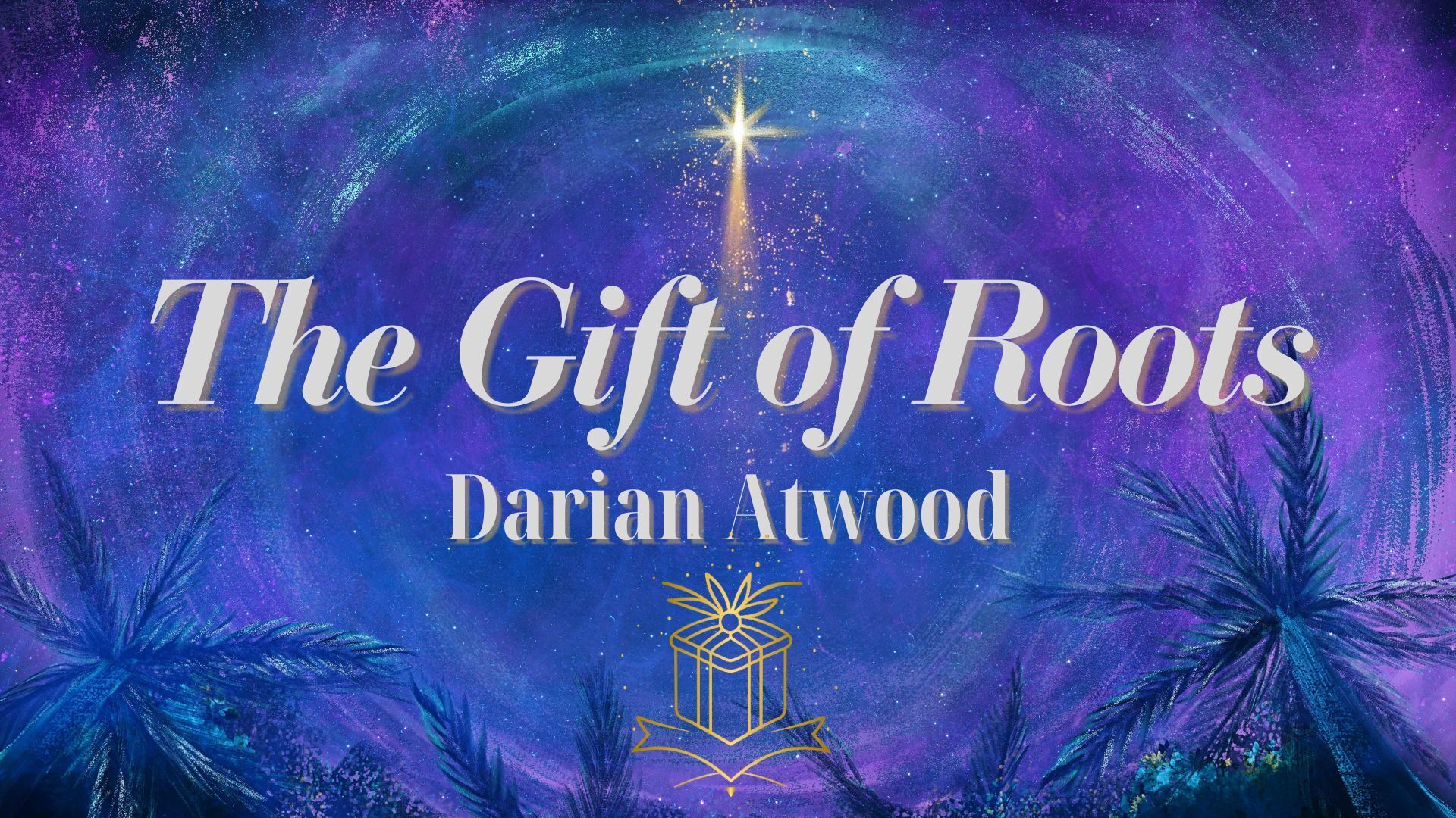 Preview of Advent - The Gift of Roots