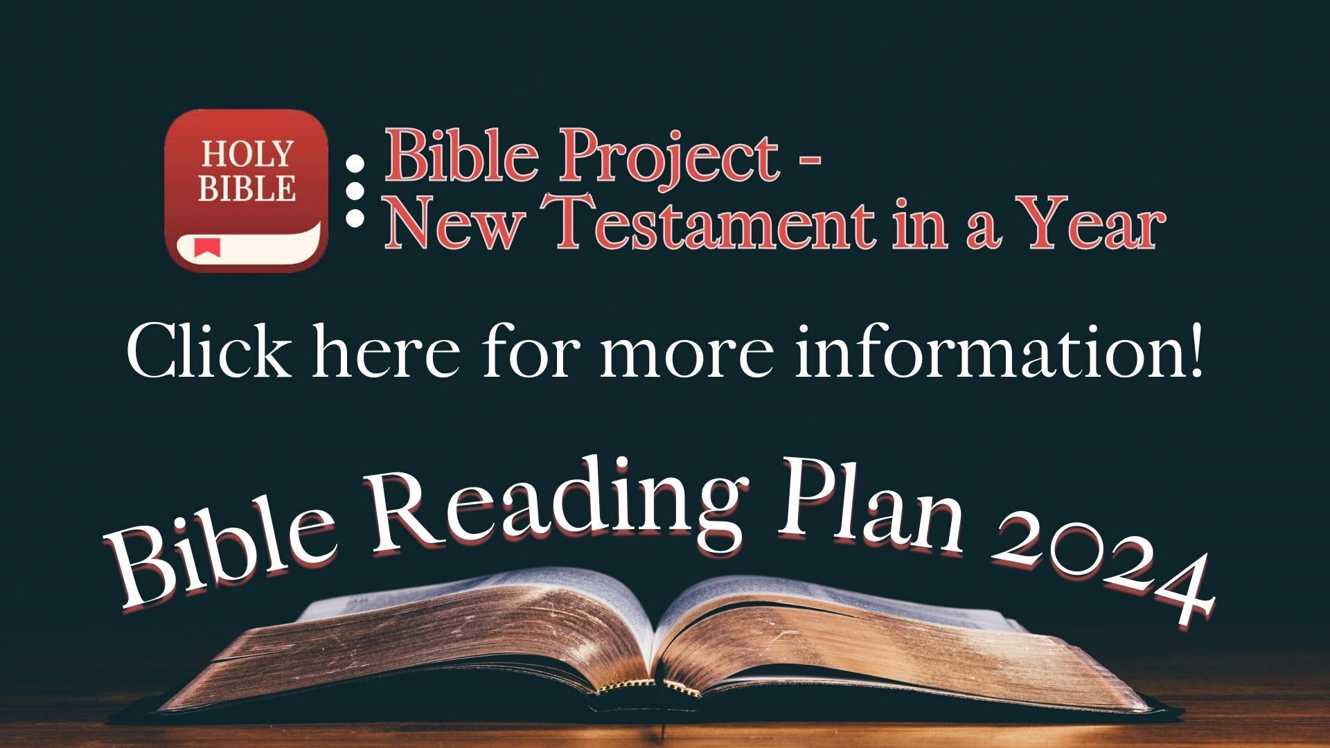 Bible Reading Plan 2024 - Click here for more
