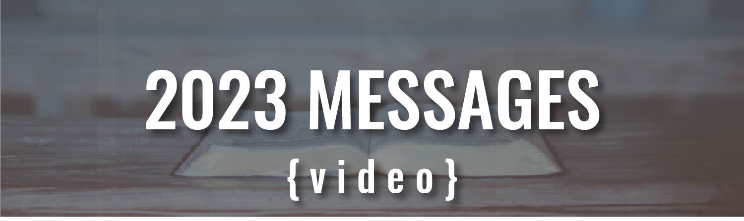 2023 Messages Video