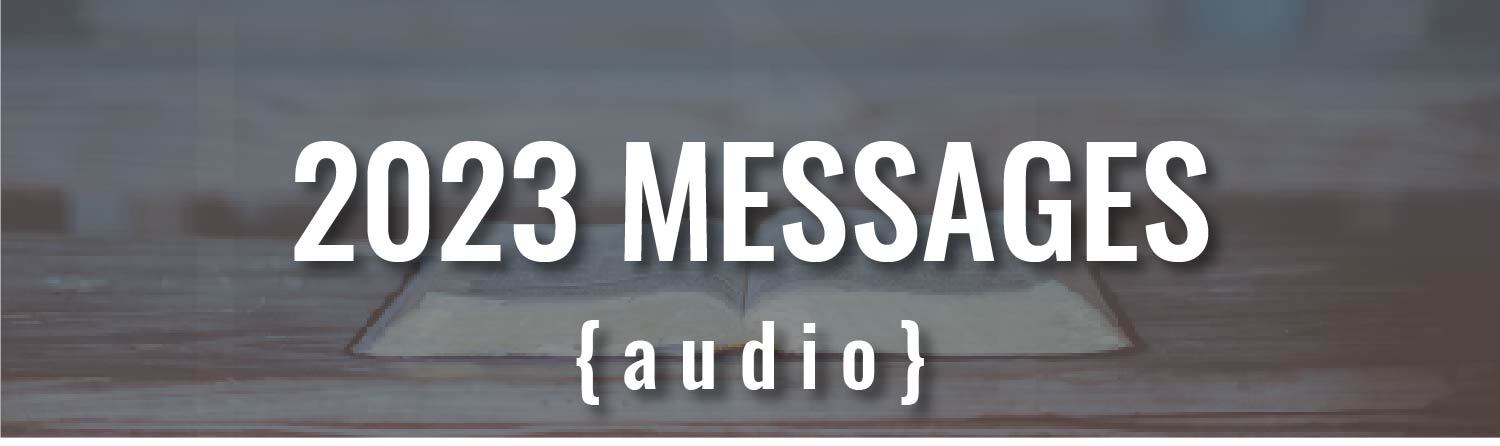 2023 Messages Audio